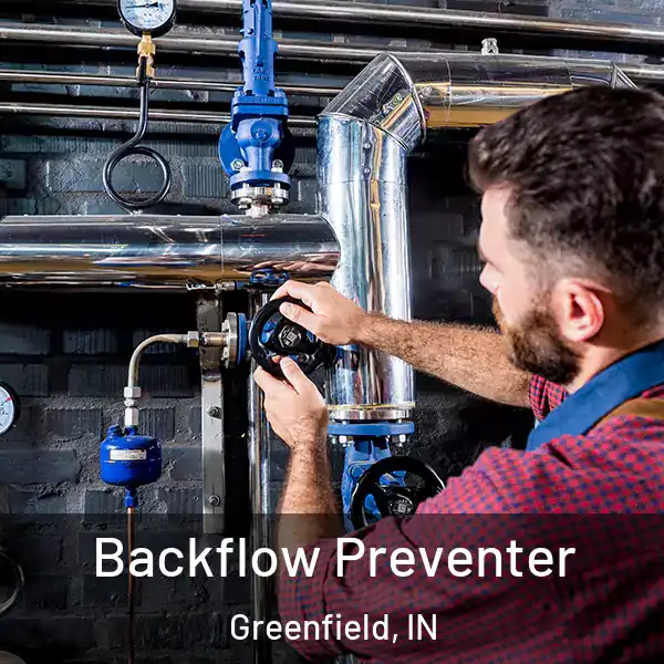  Backflow Preventer Greenfield, IN