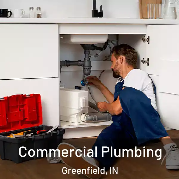  Commercial Plumbing Greenfield, IN